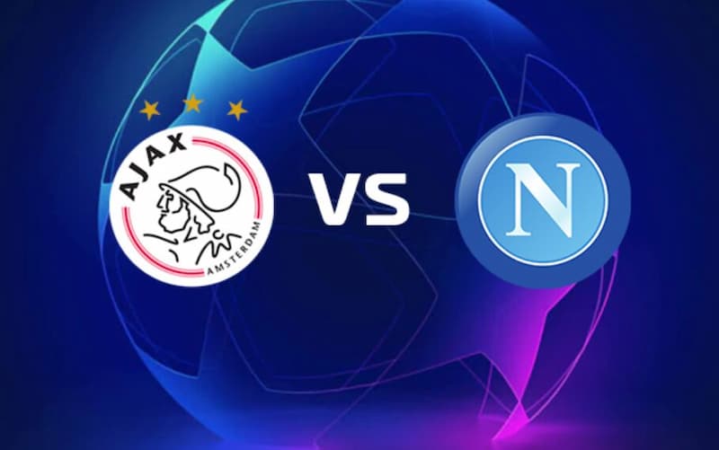 Soi kèo Ajax vs Napoli