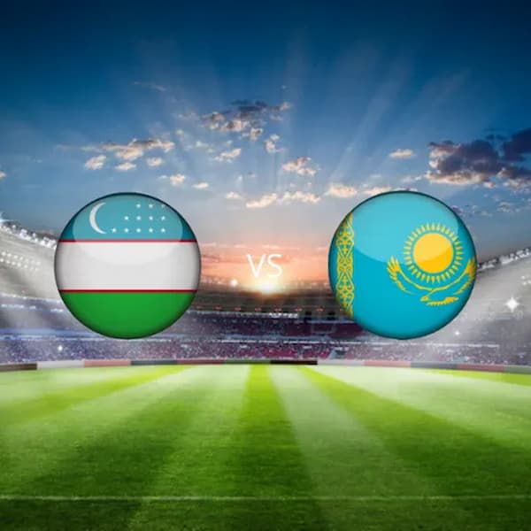 Soi kèo Uzbekistan vs Kazakhstan - Giao Hữu Quốc Tế