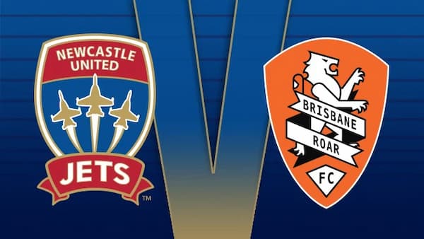 Soi kèo Newcastle Jets vs Brisbane Roar - Giải Vô Địch Úc