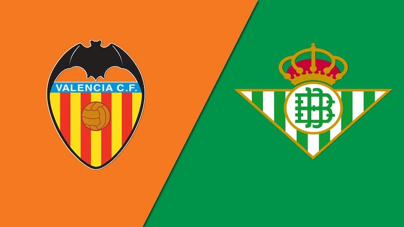 Soi kèo Valencia vs Real Betis - Giải VĐQG Tây Ban Nha